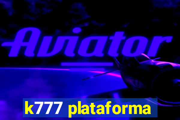 k777 plataforma